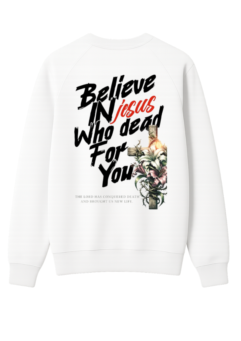Moletom Believe in Jesus